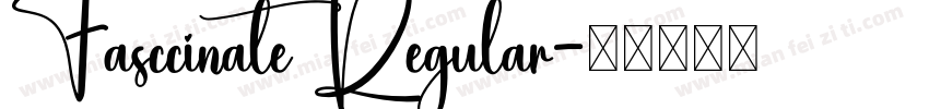 Fasccinate Regular字体转换